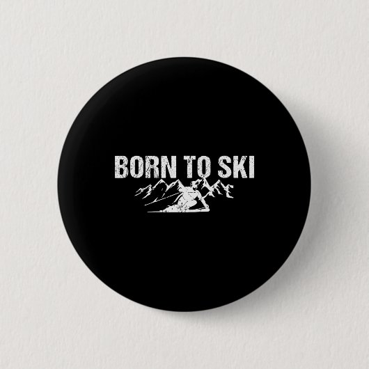 Geboren zum Skifahren Button (Vorderseite)