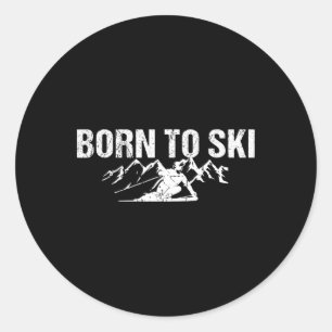 Geboren zum Skifahren Runder Aufkleber