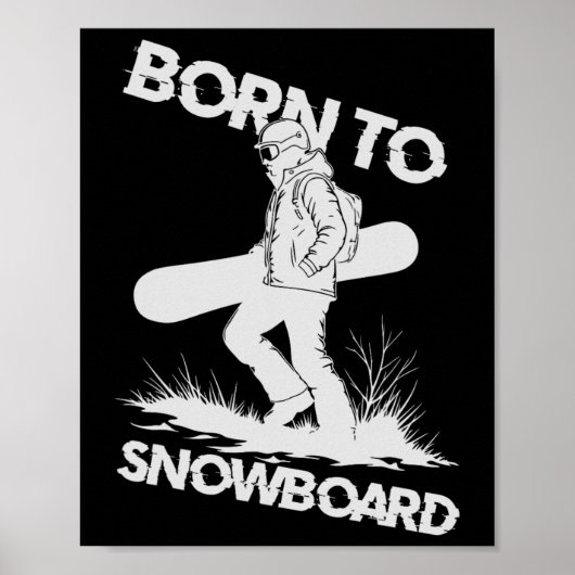 Geboren zum Snowboard Poster (Vorne)