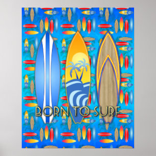 Geboren zum Surfen Poster