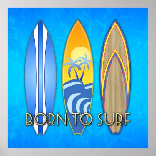 Geboren zum Surfen Poster (Vorne)