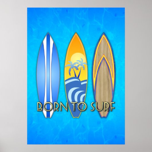 Geboren zum Surfen Poster (Vorne)