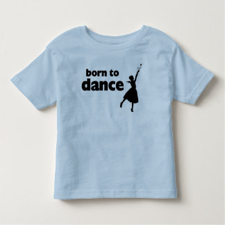 Geboren zum Tanzballett Kleinkind T-shirt