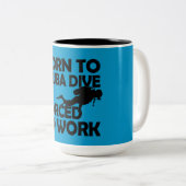 Geboren zum Unterwasseratemgerät-Tauchen Zweifarbige Tasse (VorderseiteRechts)