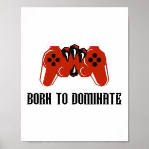 Geboren zur Beherrschung des Gamer-Controllers Poster