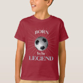 geboren zur Legende T-Shirt (Vorderseite)