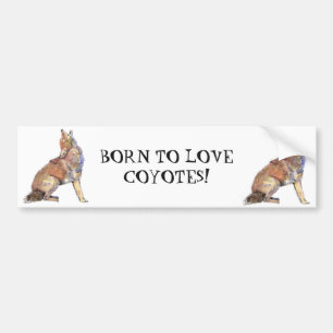 GEBOREN ZUR LIEBE COYOTES WILD TIERE QUOTE ART AUTOAUFKLEBER