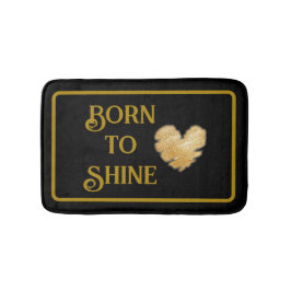 Geboren zur Shine Bath Mat Badematte