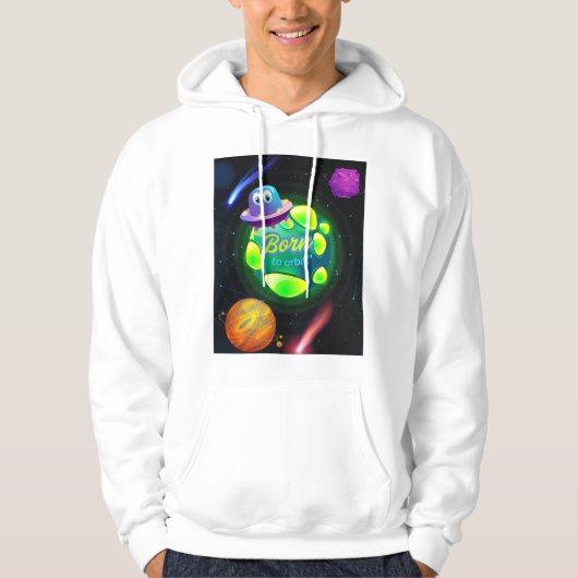 Geboren zur Umlaufbahn Hoodie (Vorderseite)