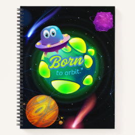 Geboren zur Umlaufbahn Notizblock