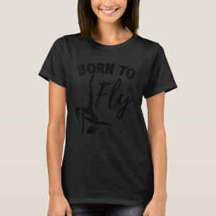Geborene bis grafische Acrobatics Acrobat Gymnasti T-Shirt