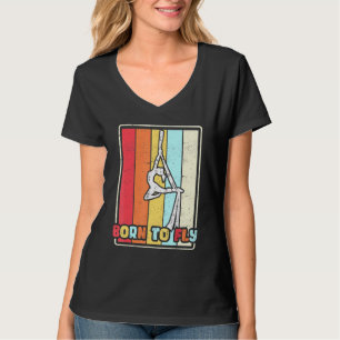 Geborene bis Luftbildseide Gymnastik Aerialist Acr T-Shirt