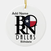 GEBORENE Dallas Texas Custom Ornament (Vorne)