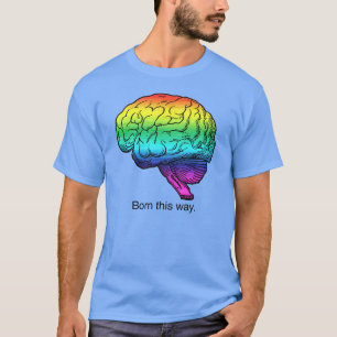 GEBORENE DIESE ART GEHIRN T-Shirt