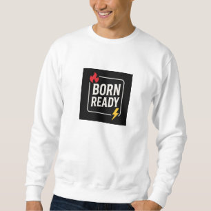 Geborene Fertigstellung von Vertrauensstipografie Sweatshirt