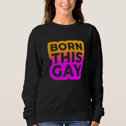 Geborene Gay Color Edition 2 Sweatshirt (Vorderseite)