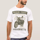 Geborene kostenlose Chopper Motorrad Massachusetts T-Shirt (Vorderseite)