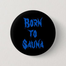 Geborene Sauna Finnischer Button (Schwarz)