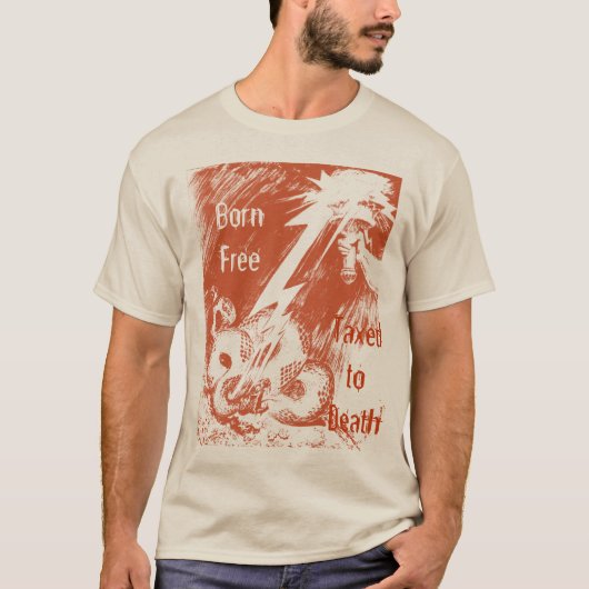 Geborene Steuerfreiheit für den Tod T-Shirt (Vorderseite)