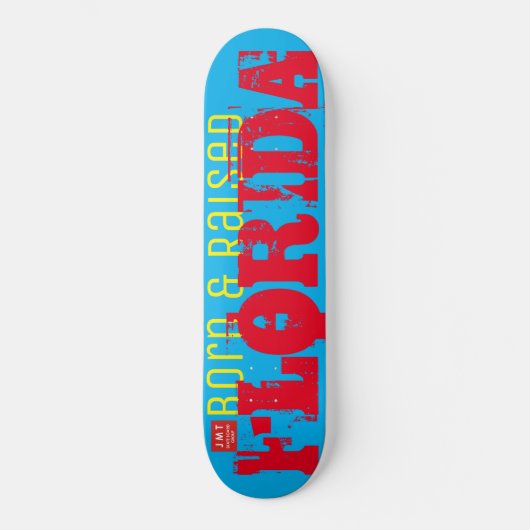 GEBORENE UND RAISIERTE FLORIDA-Skateboard Skateboard (Vorderseite)