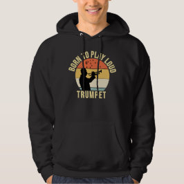 Geborene Wiedergabe eines lauten Trumpet Retro-Mus Hoodie