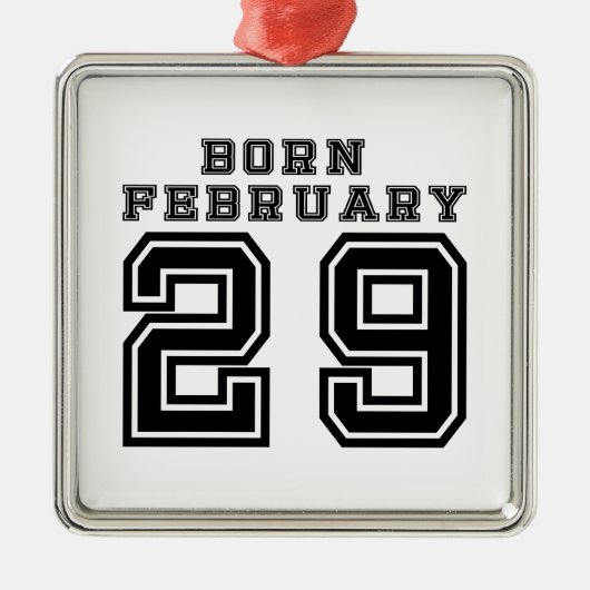 Geborener 29. Februar Ornament Aus Metall (Vorne)
