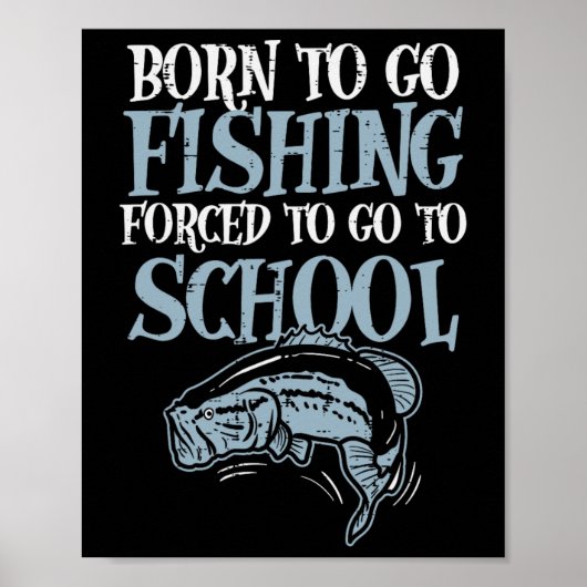 Geborener Fischfang zum Fischfang in der Schule Poster (Vorne)