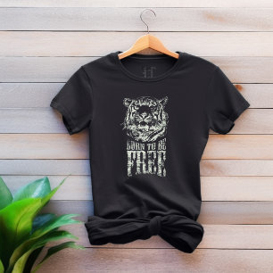 Geborener freier T - Shirt