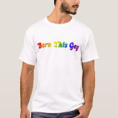 Geborener Gay - Fett Rainbow LGBTQ+ Prix T-Shirt (Vorderseite)