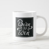Geborener Gewinn Jumbo-Tasse (Rechts)