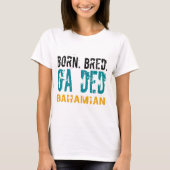 Geborener GEZÜCHTETER GA DED BAHAMIAN T-Shirt (Vorderseite)