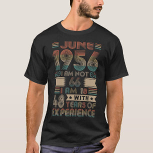 Geborener Juni 1956 66. Geburtstag 1956 66 Jahr T-Shirt