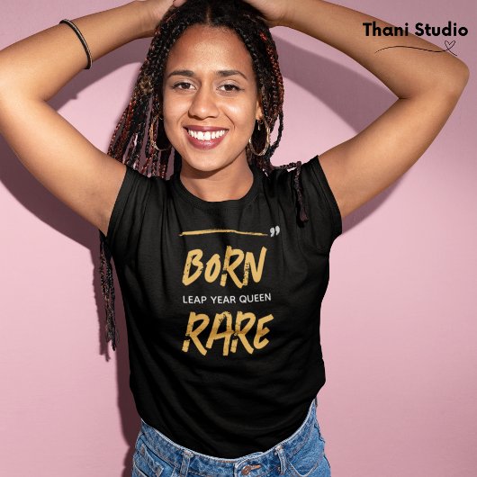 Geborener seltener Sprung Königin 29. Februar Gebu T-Shirt