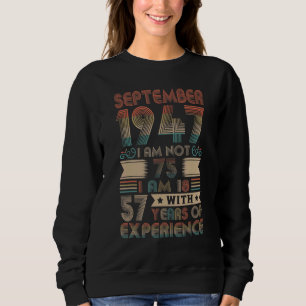 Geborener September 1947 75. Geburtstag 1947 75 Sweatshirt