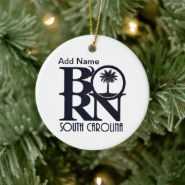 GEBORENER South Carolina-Zoll (blauer Text) Keramik Ornament