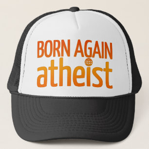 Geborener wieder Atheist Truckerkappe