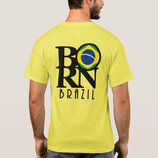 GEBORENES Brasilien (Rückseite) T-Shirt (Rückseite)