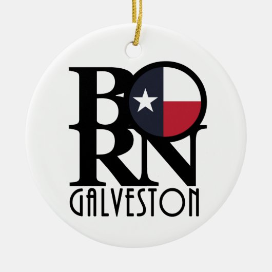 GEBORENES Galveston Texas Keramik Ornament (Vorne)
