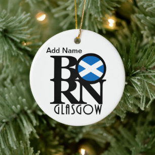 GEBORENES Glasgow Schottland anpassbar Keramik Ornament