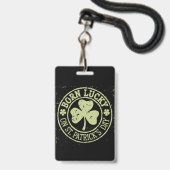 Geborenes Glück am St. Patrick's Day Ausweis (Vorderseite mit Lanyard)