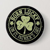 Geborenes Glück am St. Patrick's Day Button (Vorderseite)