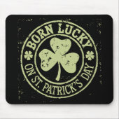 Geborenes Glück am St. Patrick's Day Mousepad (Vorne)