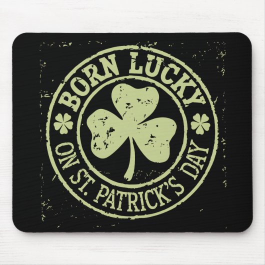 Geborenes Glück am St. Patrick's Day Mousepad (Vorne)