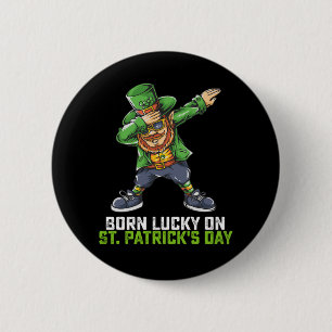 Geborenes Glück am St. Patrick's Day zum Geburtsta Button