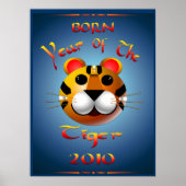 Geborenes Jahr der Tigerausdruck Poster (Vorne)