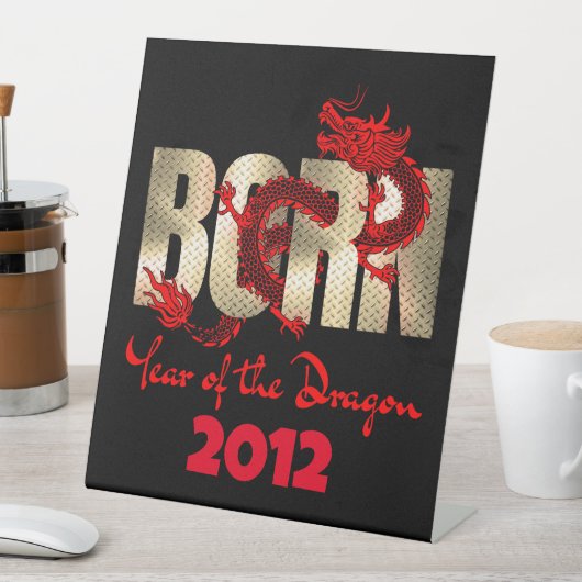 Geborenes Jahr des Drachen 2024, 2012, 2000, 1988 Sockelschild (In Situ)