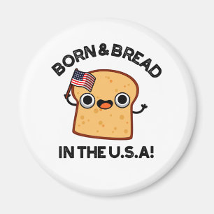 Geborenes und Brot in den USA Funny Food Pub Magnet