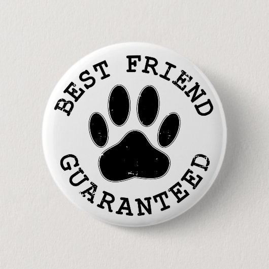 Geboten Hund Paw Bester Freund garantiert Button (Vorderseite)