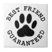 Geboten Hund Paw Bester Freund garantiert Fliese (Vorderseite)