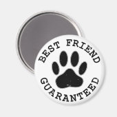 Geboten Hund Paw Bester Freund garantiert Magnet (Vorderseite/Rückseite)
